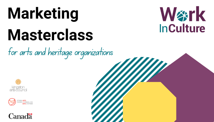 Marketing Masterclass for Arts and Heritage Organizations
